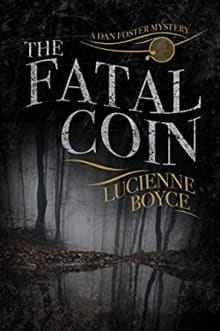 Book cover of The Fatal Coin: A Dan Foster novella