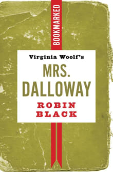 Book cover of Virginia Woolf's Mrs. Dalloway: Bookmarked