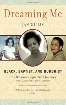 Book cover of Dreaming Me: Black, Baptist, and Buddhist — One Woman's Spiritual Journey