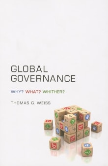 Book cover of Global Governance: Why? What? Whither?
