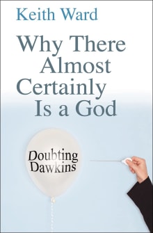 Book cover of Why There Almost Certainly Is a God: Doubting Dawkins