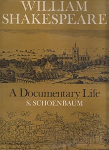 Book cover of William Shakespeare: A Documentary Life