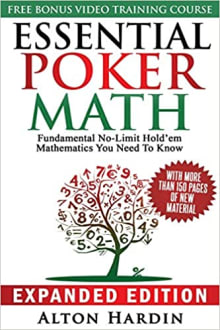 Book cover of Essential Poker Math, Expanded Edition: Fundamental No Limit Hold'em Mathematics You Need To Know