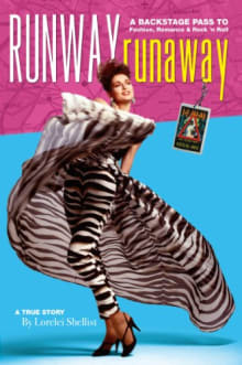 Book cover of Runway RunAway: A Backstage Pass to Fashion, Romance & Rock 'N Roll