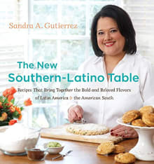 Book cover of The New Southern-Latino Table: Recipes That Bring Together the Bold and Beloved Flavors of Latin America and the American South