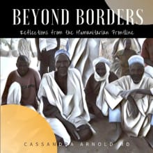 Book cover of Beyond Borders: Reflections from the Humanitarian Frontline