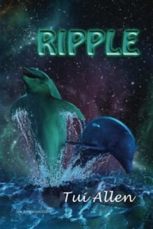 Book cover of Ripple: A Dolphin Love Story