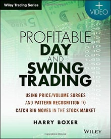 Book cover of Profitable Day and Swing Trading: Using Price / Volume Surges and Pattern Recognition to Catch Big Moves in the Stock Market + Website