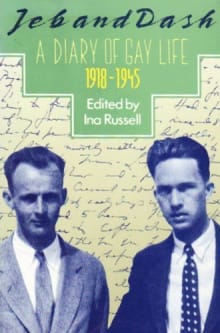 Book cover of Jeb and Dash: A Diary of Gay Life, 1918-1945