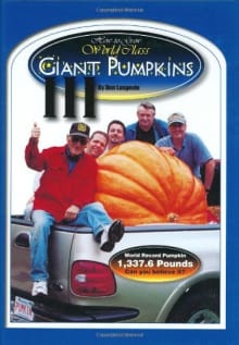 Book cover of How-to-Grow World Class Giant Pumpkins III