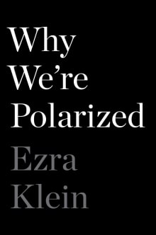 Book cover of Why We're Polarized