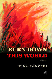 Book cover of Burn Down This World