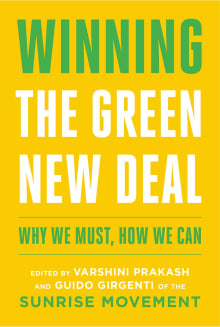 Book cover of Winning the Green New Deal: Why We Must, How We Can