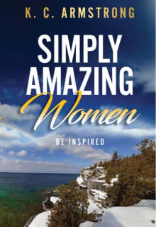 Book cover of Simply Amazing Women: Life After Heartbreak