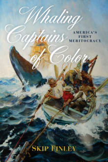 Book cover of Whaling Captains of Color: America's First Meritocracy