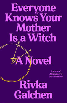 Book cover of Everyone Knows Your Mother Is a Witch