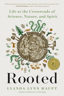 Book cover of Rooted: Life at the Crossroads of Science, Nature, and Spirit