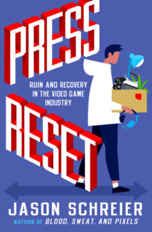 Book cover of Press Reset: Ruin and Recovery in the Video Game Industry