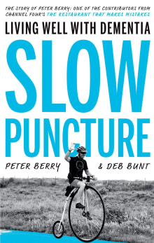 Book cover of Slow Puncture: Living Well With Dementia