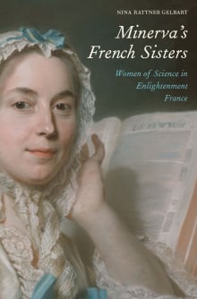 Book cover of Minerva's French Sisters: Women of Science in Enlightenment France