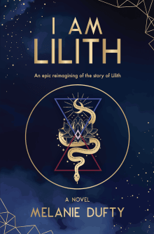 Book cover of I Am Lilith: An epic reimagining of the story of Lilith