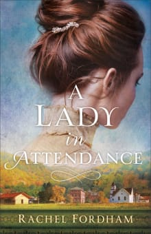 Book cover of A Lady in Attendance