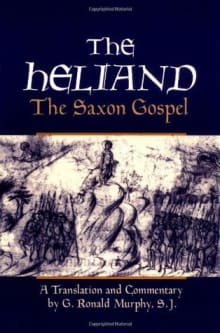 Book cover of The Heliand: The Saxon Gospel