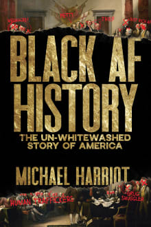 Book cover of Black AF History: The Un-Whitewashed Story of America
