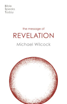 Book cover of The Message of Revelation: I Saw Heaven Opened