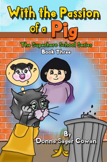 Book cover of With the Passion of a Pig