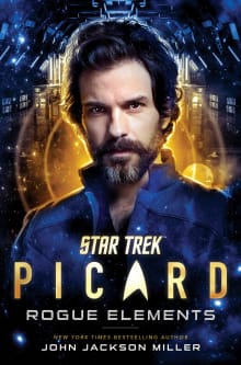 Book cover of Star Trek: Picard: Rogue Elements