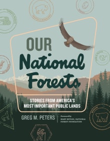 Book cover of Our National Forests: Stories from America's Most Important Public Lands