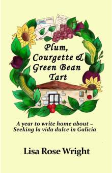 Book cover of Plum, Courgette & Green Bean Tart