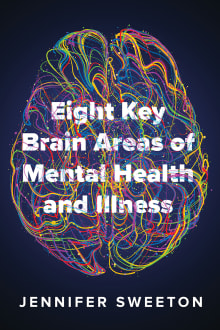 Book cover of Eight Key Brain Areas of Mental Health and Illness