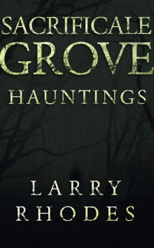 Book cover of Sacrificale Grove: Hauntings