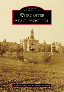 Book cover of Worcester State Hospital