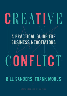 Book cover of Creative Conflict: A Practical Guide for Business Negotiators