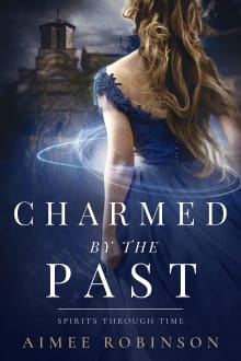 Book cover of Charmed by the Past