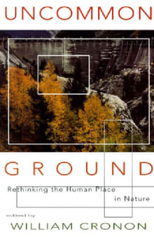 Book cover of Uncommon Ground: Rethinking the Human Place in Nature