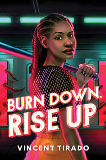 Book cover of Burn Down, Rise Up