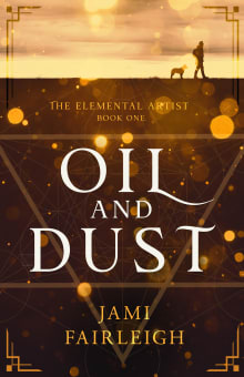 Book cover of Oil and Dust