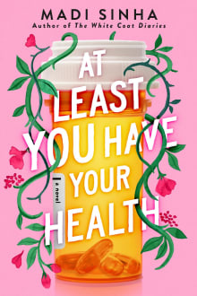 Book cover of At Least You Have Your Health