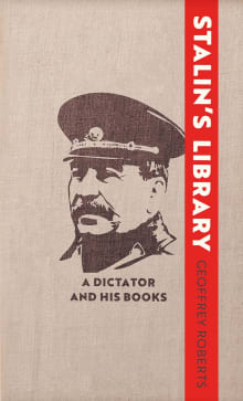 Book cover of Stalin's Library: A Dictator and his Books