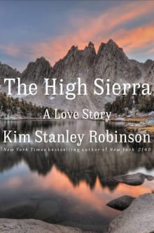 Book cover of The High Sierra: A Love Story