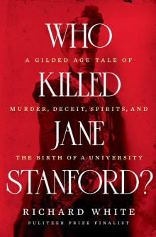 Book cover of Who Killed Jane Stanford?