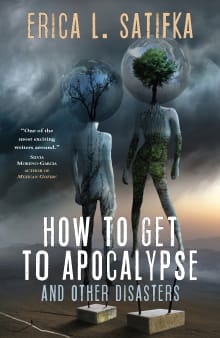 Book cover of How to Get to Apocalypse and Other Disasters