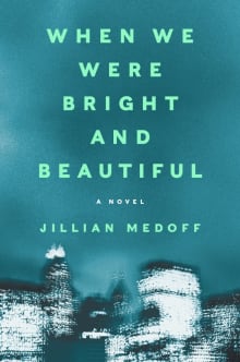 Book cover of When We Were Bright and Beautiful