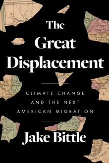 Book cover of The Great Displacement: Climate Change and the Next American Migration