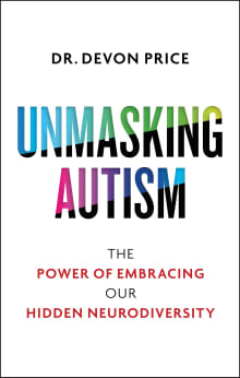 Book cover of Unmasking Autism: The Power of Embracing Our Hidden Neurodiversity