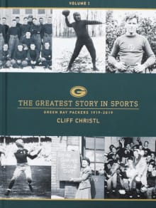 Book cover of The Greatest Story in Sports: Green Bay Packers 1919 - 2019